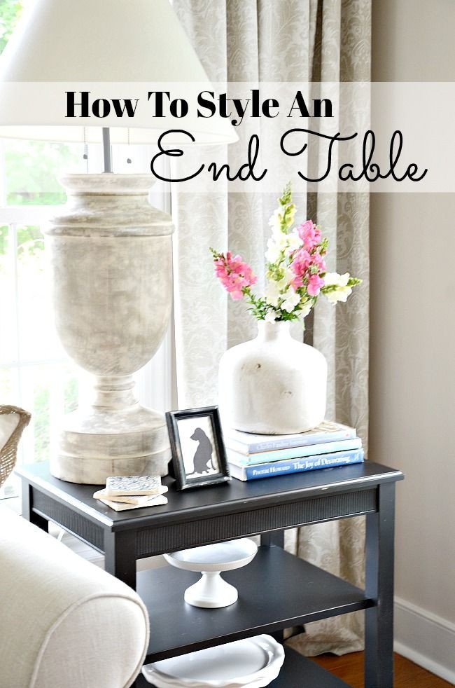 Living Room End Table Decor Unique How to Style An End Table Like A Pro