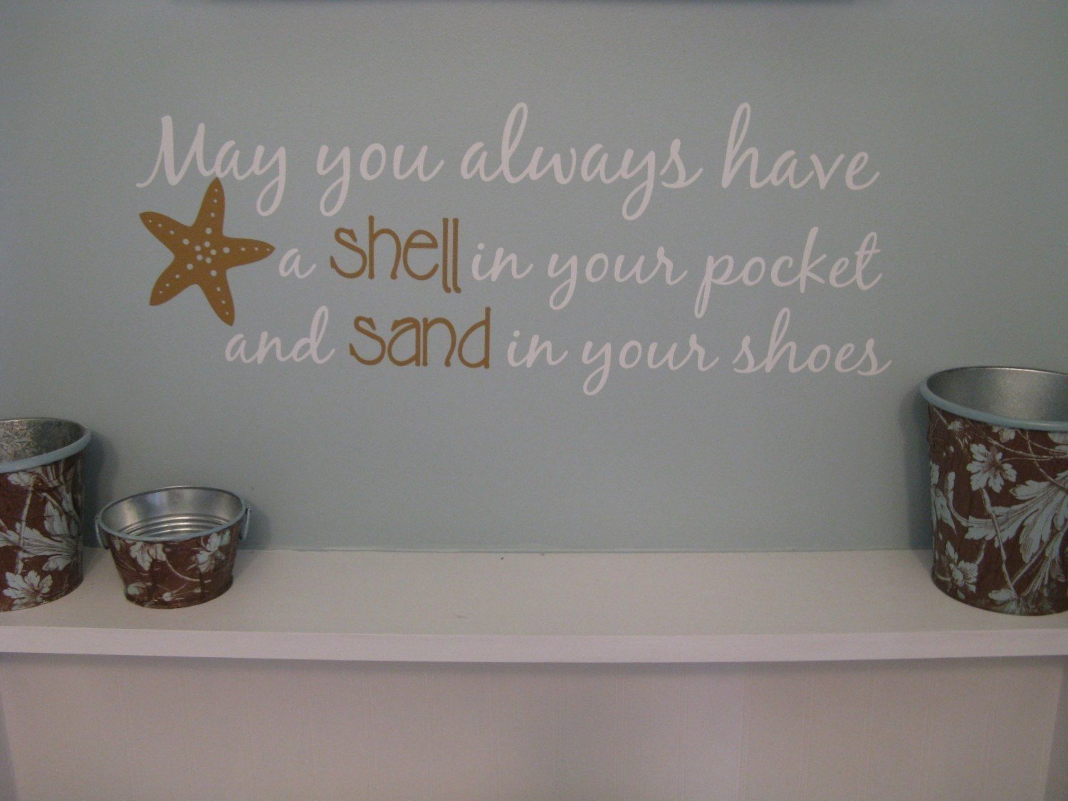 Beach themed Bathroom Wall Decor Fresh Beach Saying Wall Decal May You Always Have Shell In Your