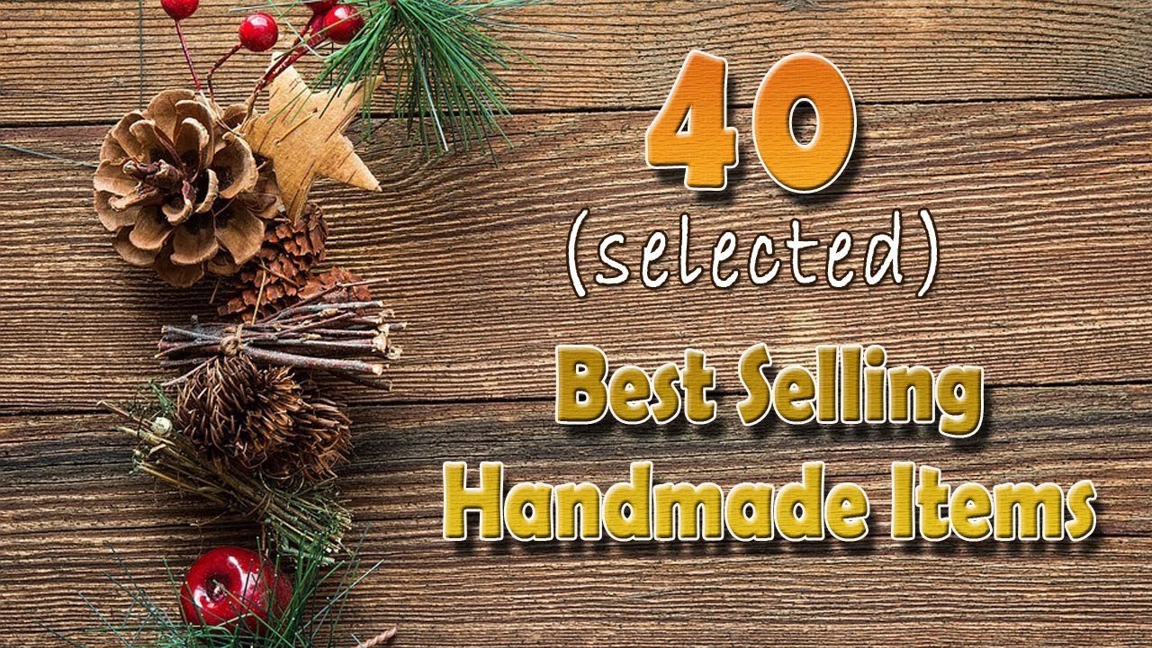 Best Selling Home Decor Items Fresh 40 Best Selling Handmade Items Line In High Demand