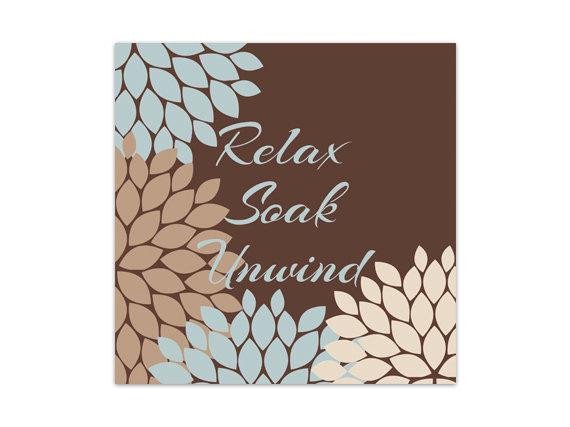 Blue and Brown Wall Decor New Brown and Blue Bathroom Decor Bathroom Wall Art Relax soak