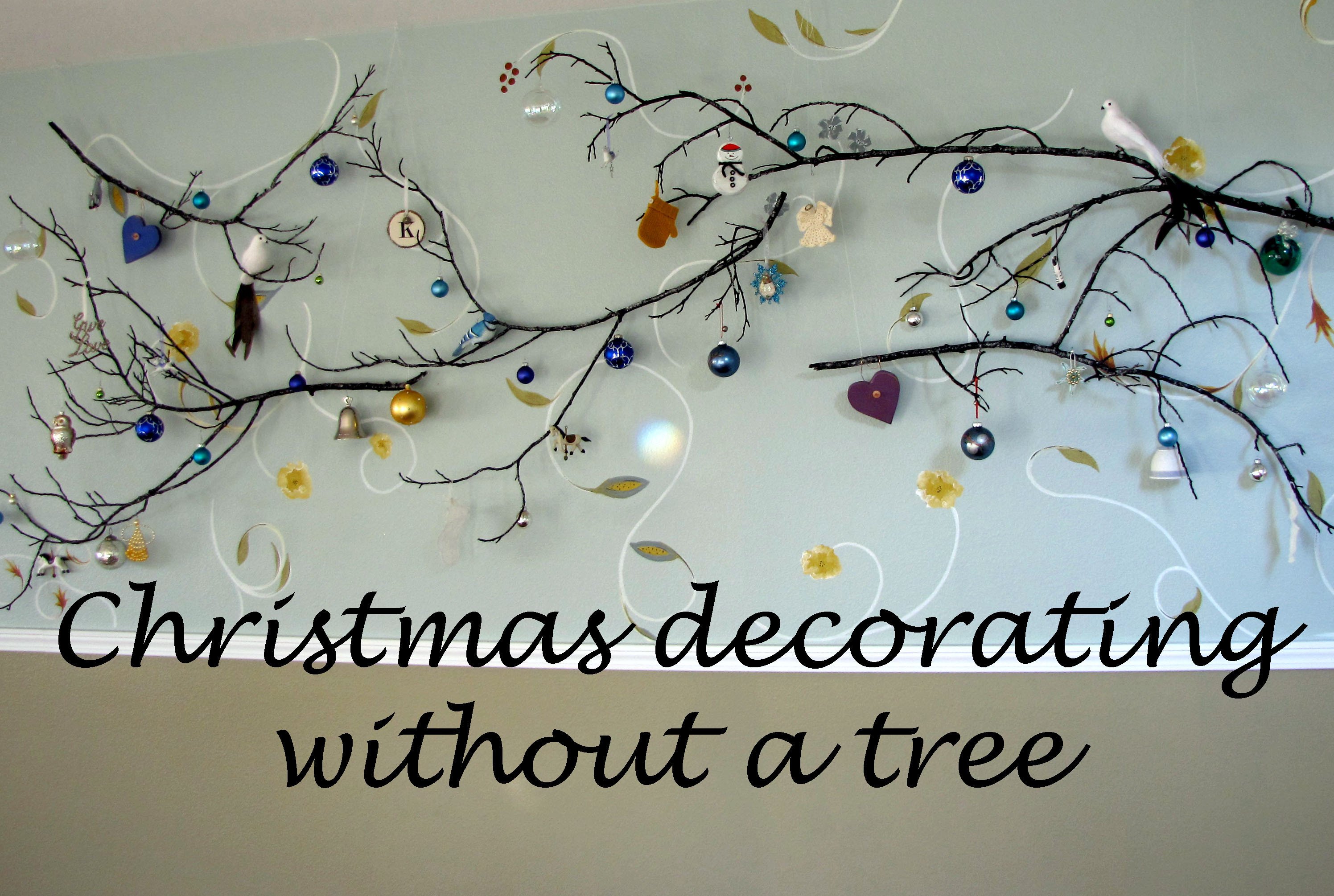 Christmas Decorating without a Tree