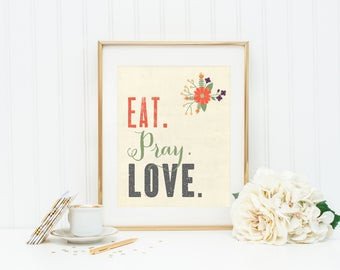 Eat Pray Love Kitchen Decor Awesome Items Similar to Instant Download Printable Kitchen Wall Art Let S Eat On Etsy