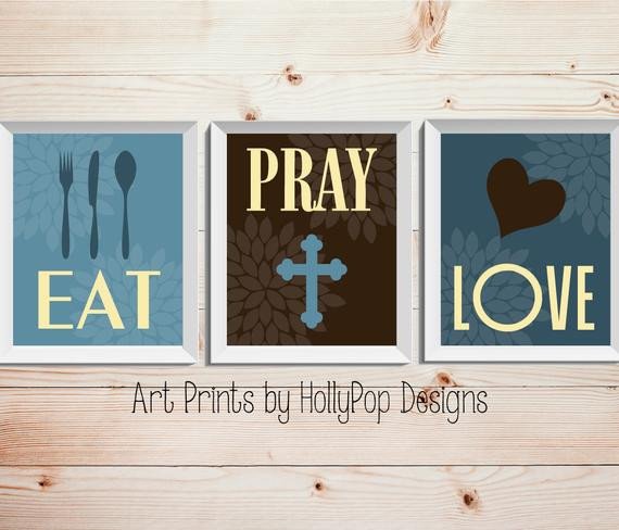 Eat Pray Love Kitchen Decor Best Of Eat Pray Love Modern Kitchen Decor Trio Floral Print Set Set