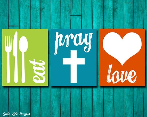 Eat Pray Love Kitchen Decor Elegant Eat Pray Love Kitchen Decor Dining Room Decor Kitchen Wall