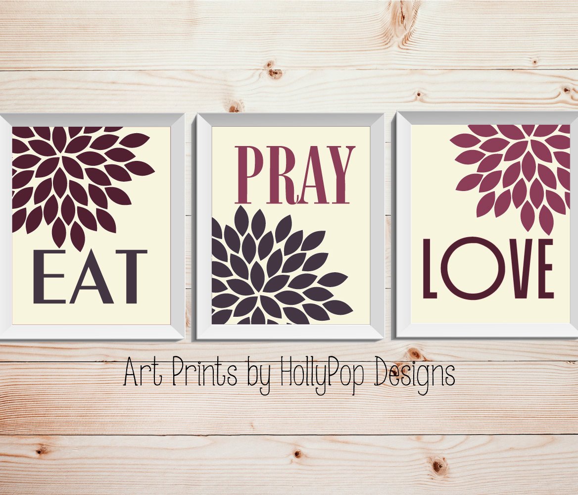 Eat Pray Love Kitchen Decor Unique Modern Kitchen Wall Decor Eat Pray Love Trio Print Set 3