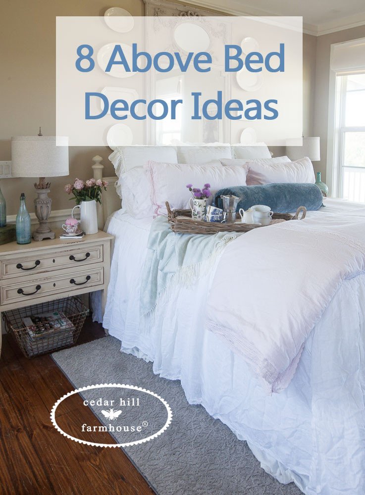 Over the Bed Wall Decor Lovely 8 Bed Décor Ideas Cedar Hill Farmhouse