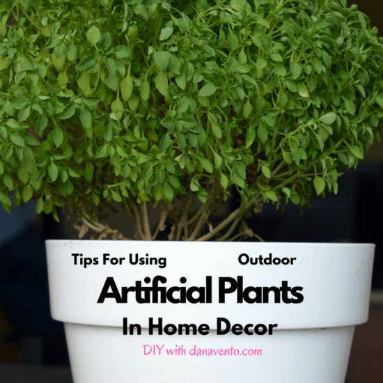 Using Plants In Home Decor Beautiful Tips for Using Outdoor Artificial Plants In Home Decor