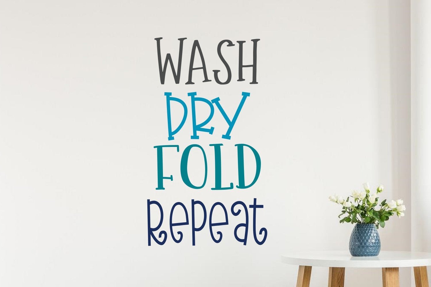 Bedroom Wall Art Stickers Best Of Multi Color Wash Dry Fold Repeat Decal Wash Dry Fold Repeat Wall Decal Laundry Room Decal Laundry Decals Laundry Room Decor Laundry Art