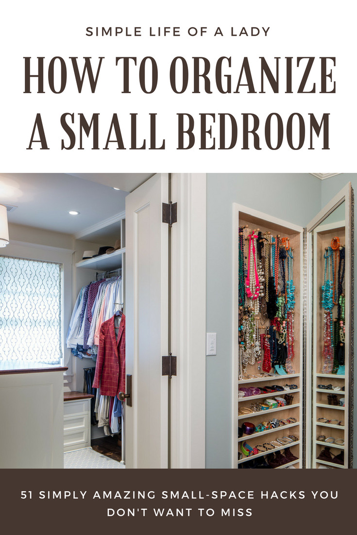 Organizing A Small Bedroom Beautiful 61 Simply Amazing Small Space Hacks for Your Tiny Bedroom